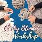 Paint Nite: Hand Knit Chunky Blanket Workshop with Family & Friends