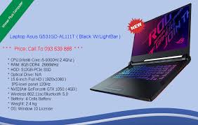 Asus laptop fiyatları bilgisayar modelinin sahip olduğu özelliklere göre çeşitlenir. Laptop Asus G531gd Al111t Black Kpc Khmer Plus Computer Facebook