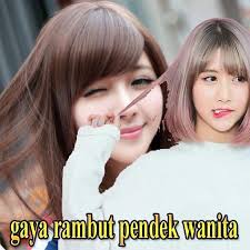 Maybe you would like to learn more about one of these? Gaya Rambut Pendek Wanita For Android Apk Download