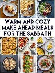 Make Ahead Meals For The Sabbath Shabbat Dinner Recipes Make Ahead Meals Meals