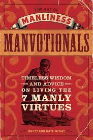 Howstuffworks.com contributors cover letters are a potential employer's first contact with you. The Art Of Manliness Manvotionals Timeless Wisdom And Advice On Living The 7 Manly Virtues Mckay Brett Mckay Kate 0035313652431 Books Amazon Ca