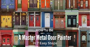 We will certainly consider your respond on best paint for metal doors answer in order to fix it. How To Pain A Metal Door In 7 Easy Steps Ultimate Guide 2017