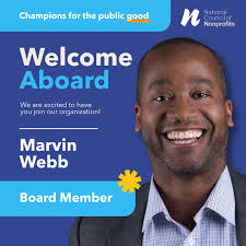 Please join us in welcoming Marvin Webb to the National Council of  Nonprofits Board of Directors.🎉 Marvin is the founder and CEO of Marvin  Webb Micro Consulting, where he serves as a