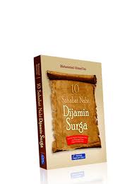 Dalam catatan sejarah islam, ada sebuah hadis yang menuliskan tentang10 sahabat nabi yang dijamin masuk surga tanpa hisab atas ridha allah. 10 Sahabat Nabi Dijamin Surga