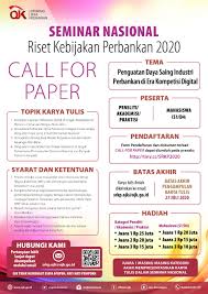Maybe you would like to learn more about one of these? Call For Paper Nasional Riset Kebijakan Perbankan 2020 Otoritas Jasa Keuangan