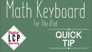 Add A Math Keyboard To The Ipad Youtube