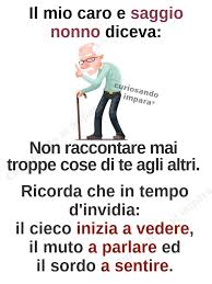 Il Mio Caro E Saggio Nonno Diceva Citazioni Divertenti Citazioni Motivazionali Citazioni Casuali