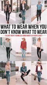 There are many great outfits you can wear which are appropriate without appearing dull. What To Wear When You Don T Know What To Wear 10 Easy Outfit Formulas Using What S In Your Closet Straight A Style