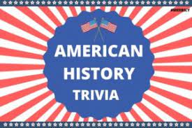 The ultimate usa history game. 200 American History Trivia Question Answer Meebily