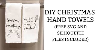 Kitchen towels are a must have accessory for any home chef. Diy Christmas Hand Towels