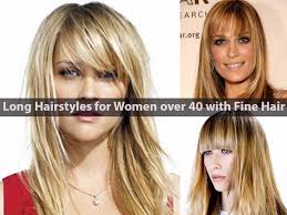 Listed below are several hairstyles for women over 40 which we have completely ready available. Long Hairstyles For Women Over 40 With Fine Hair Page 2 Of 2 Hairstyle For Women