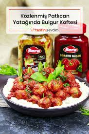 Kozlenmis Patlican Salatasi Yataginda Salcali Bulgur Koftesi Yemek Tarifi 2020 Bulgur Gida Yemek Tarifleri