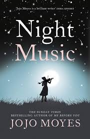 Night Music Kindle Edition By Jojo Moyes Literature Fiction Kindle Ebooks Amazon Com Books Jojo Moyes Books Music Book