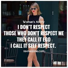 Self Respect Quotes Empowering Quotes Empowering Quotes For Women Inspirational Motivation Truth Life Fe Self Respect Quotes Girl Quotes Respect Quotes