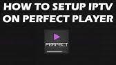 Perfect player is a really nice media player for android tv, amazon fire, windows, and linux. Perfect Player Android Tutorial 1 Setup Iptv Playlist Youtube