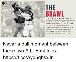 Chicago white sox , cleveland indians , detroit tigers , kansas city royals , minnesota twins The Brawl On This Date 2o0 4 Red Sox Yankees Is Baseball S Most Storied Rivalry On A Steamy Saturday Afternoon In 2004 Long Simmering Tensions Boiled Over When Alex Rodriguez And Jason Varitek