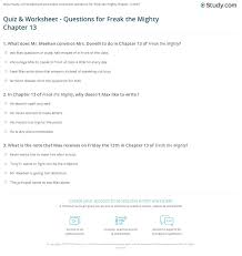 Watch jeffrey wright wrestle with a pressing question: Quiz Worksheet Questions For Freak The Mighty Chapter 13 Study Com