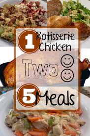 So, you buy that gorgeous roasted chicken and bring it home. How To Get 5 Meals From One Rotisserie Chicken The Wild Olive