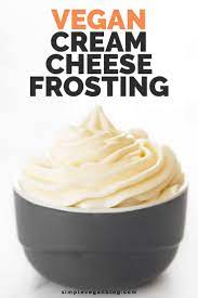 Vegan Cream Cheese Frosting Simple Vegan Blog Recipe In 2021 Vegan Cream Cheese Vegan Cream Cheese Frosting Cream Cheese Frosting