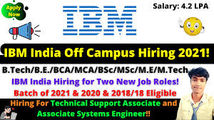 Ibm Off Campus Drive 2021 Associate Systems Engineer Any Degree Any Batch Salary 4 2 Lpa Bangalore India