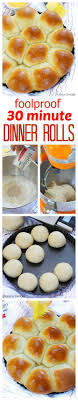 Foolproof 30 Minute Dinner Rolls Recettes De Cuisine Recette Nourriture Delicieuse