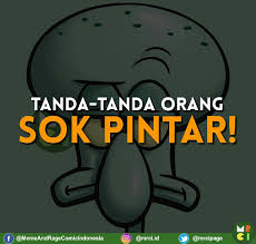 Kata kata untuk orang pintar tapi sombong. Gambar Kata Untuk Orang Sok Pintar Cikimm Com