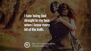 60 Quotes About Liar Lies And Lying Boyfriend In A Relationship Lying Boyfriend Liar Quotes Lies Quotes