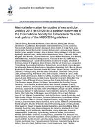 Minimal information for studies of extracellular vesicles 2018 (MISEV2018)  : a position statement of the International Society for Extracellular  Vesicles and update of the MISEV2014 guidelines