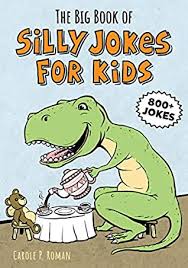 Who won the race of princesses? The Big Book Of Silly Jokes For Kids 800 Jokes By Carole P Roman