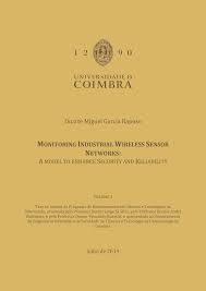 Monitoring Industrial Wireless Sensor Networks: A model to enhance Security  and Reliability