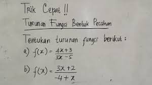 Domain sebuah fungsi adalah sekumpulan angka yang dapat dimasukkan ke dalam sebuah fungsi. Turunan Fungsi Aljabar Bentuk Pecahan Herunterladen