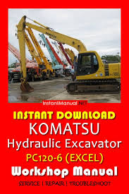 Download Komatsu Pc120 6 Excel Hydraulic Excavator Workshop Manual Pdf Hydraulic Excavator Excavator Komatsu