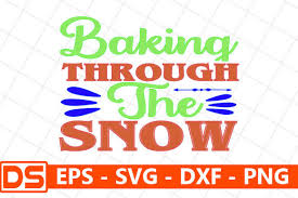 Download Potholder Quote Design Baking Through The Snow Graphic By Star Graphics Creative Fabrica SVG Cut Files