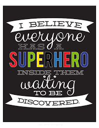 'superpowers, don't always make you a superhero. Superhero Quotes For The Classroom Quotesgram