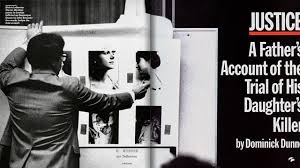 Word of honor episode 21. Dominick Dunne On His Daughter S Murder Vanity Fair
