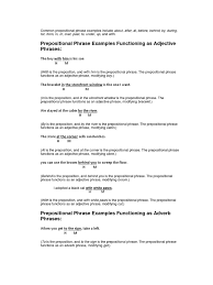 Maybe you would like to learn more about one of these? Common Prepositional Phrase Examples Include Preposition And Postposition Adverb