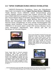 Tapak warisan lembah lenggong yang diiktiraf sebagai tapak warisan dunia unesco pada 30 jun 2012 merupakan bukti kewujudan aktiviti masyarakat prasejarah yang tertua di dunia dan di situ terjumpanya rangka manusia prasejarah iaitu perak man. 4 Tapak Warisan Dunia Unesco