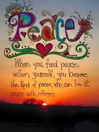 Image Result For Peace Of Mind Daily Goal Renew As Often As I Can Until Satisfied With Those 24hrs Peace Quotes Hippie Quotes Finding Peace