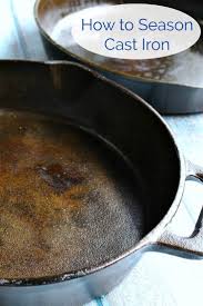 How To Season Cast Iron Pans Seasoning Cast Iron Cast Iron Skillet It Cast