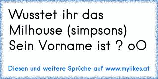 Wusstet Ihr Das Milhouse Simpsons Sein Vorname Ist Oo