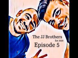 THE JJ BROTHERS PODCAST