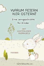 Prinzessin Blaublute Feiert Ostern Lerngeschichte Mit Ausmalbildern Warum Feiern Wir Ostern Ostergeschichte Fur Kinder Geschichten Zum Vorlesen