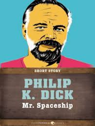 Mr. Spaceship by Philip K. Dick (Ebook)