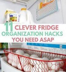 11 Genius Freezer Refrigerator Organization Tips Hacks In 2020 Organization Hacks Refrigerator Organization Organization