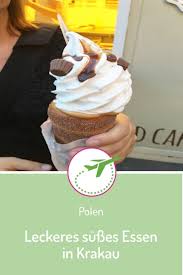 Sweet Krakau Dem Sussen Essen In Krakau Auf Der Spur Essen Essen Und Trinken Lebensmittel Essen