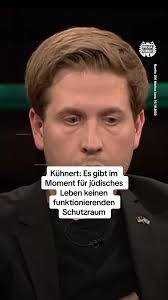 Kevin Kühnert: Terrorangriff der Hamas auf Israel eingeordnet