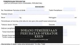 Kami melayani jasa medical check up sesuai waktu dan wilayah. Borang Pemeriksaan Perubatan Operator Kren Mykkp