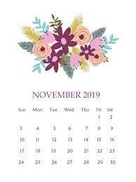 Beautiful November 2019 Floral Calendar 2019 Calendar Calendar Wallpaper Calendar Printables