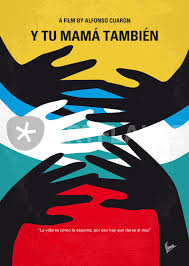 Y tu mamá también 2001 back in mexico, two teenaged boys along with a beautiful older woman embark on a roadtrip and learn a thing or 2. No468 My Y Tu Mama Tambien Minimal Movie Poster Graphic Illustration Art Prints And Posters By Chungkong Artflakes Com