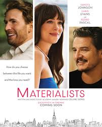 Con ustedes el nuevo póster de #Materialist, película protagonizada por  Dakota Johnson, Chris Evans y Pedro Pascal. En cines el 13 de junio.
